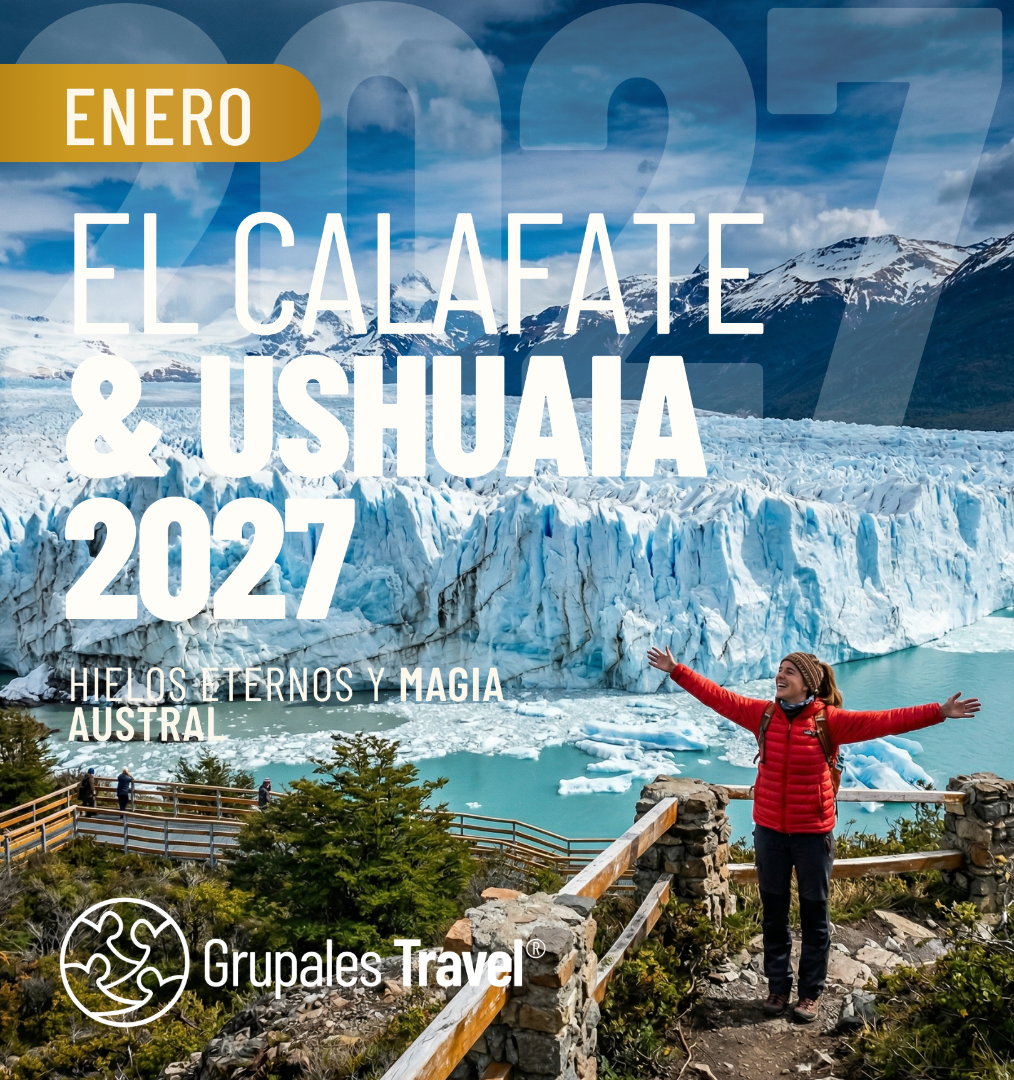 CALAFATE & USHUAIA 2027