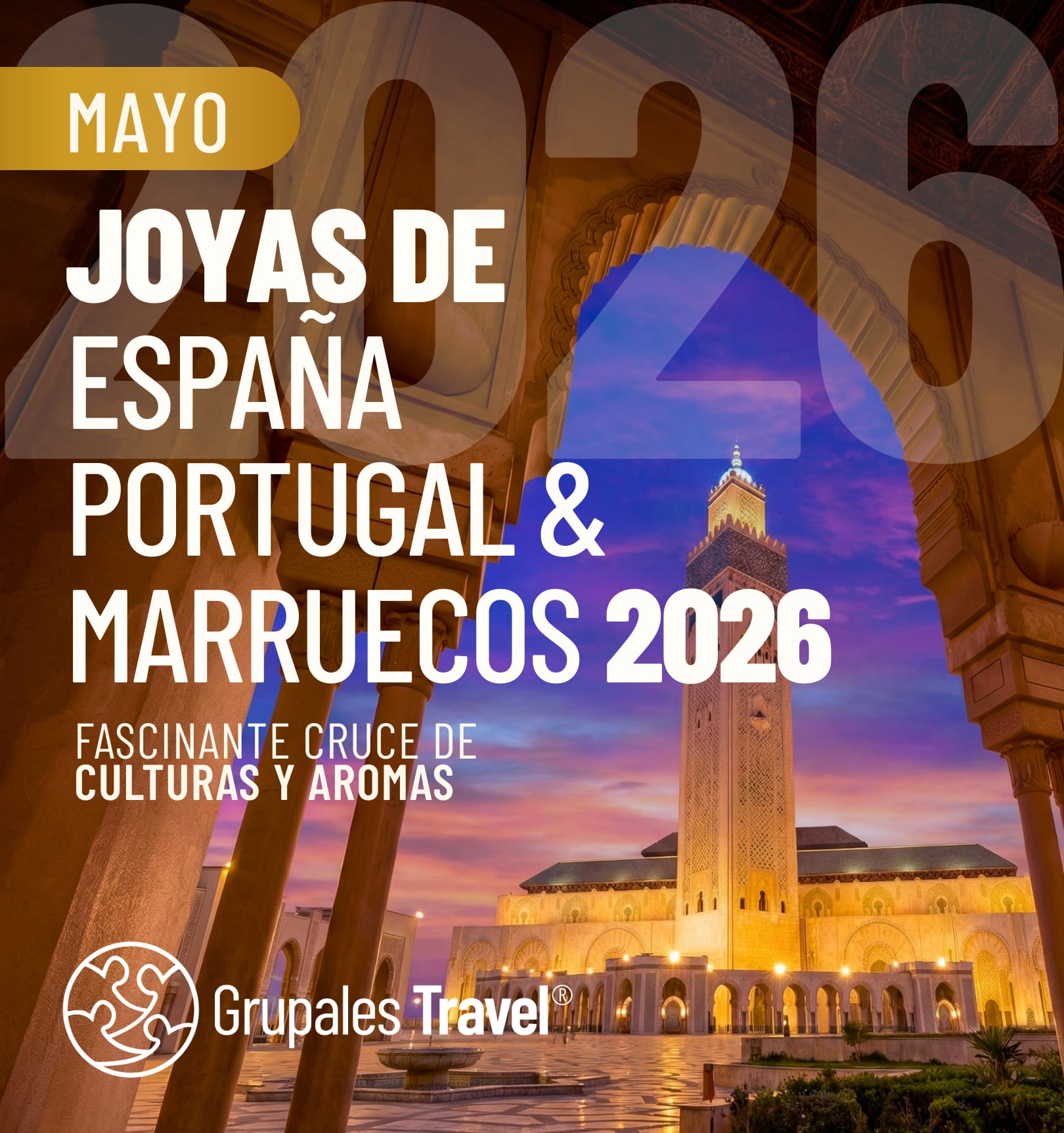 JOYAS DE ESPAÑA PORTUGAL Y MARRUECOS 2026